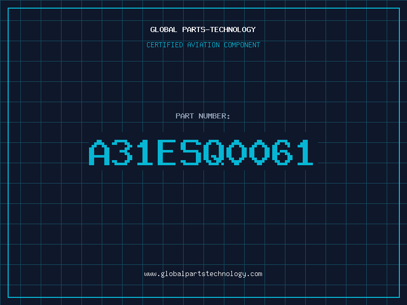 Aviation Part A31ESQ0061