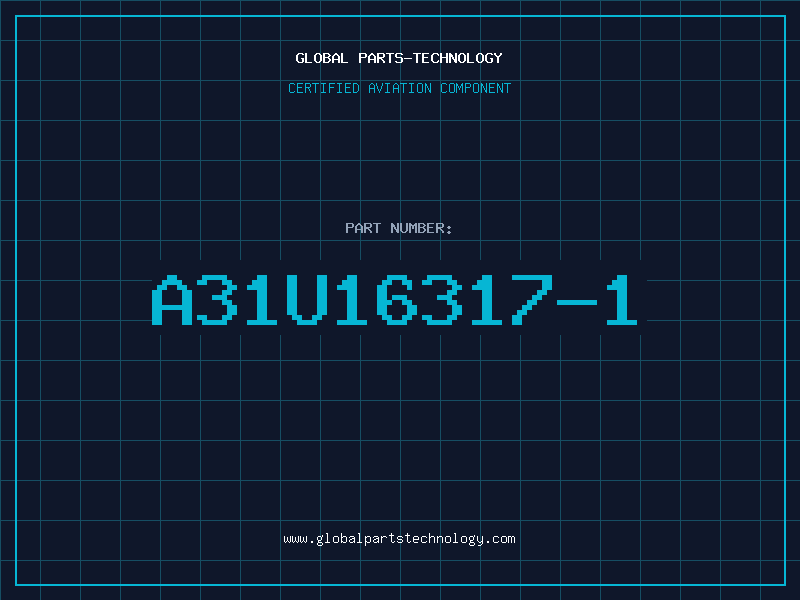 Aviation Part A31U16317-1