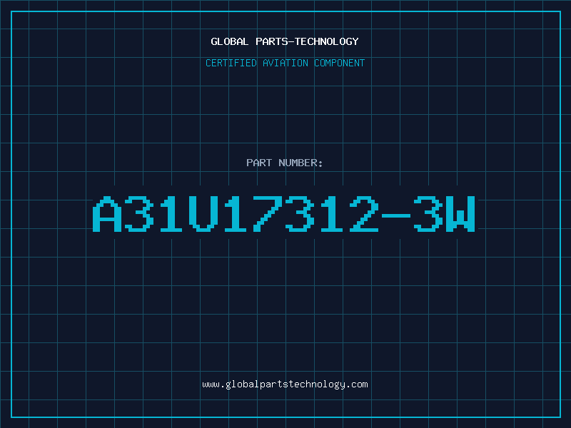Aviation Part A31U17312-3W