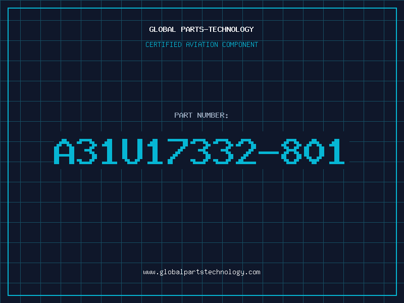 Aviation Part A31U17332-801