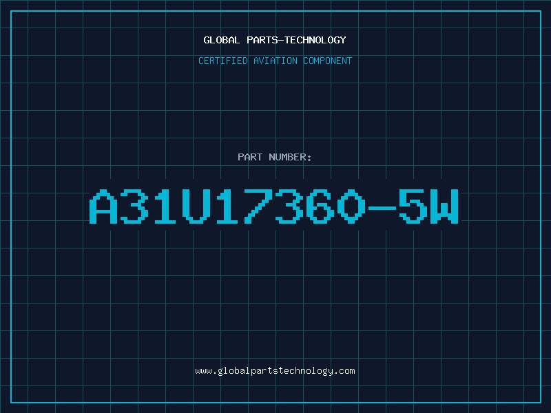 Aviation Part A31U17360-5W