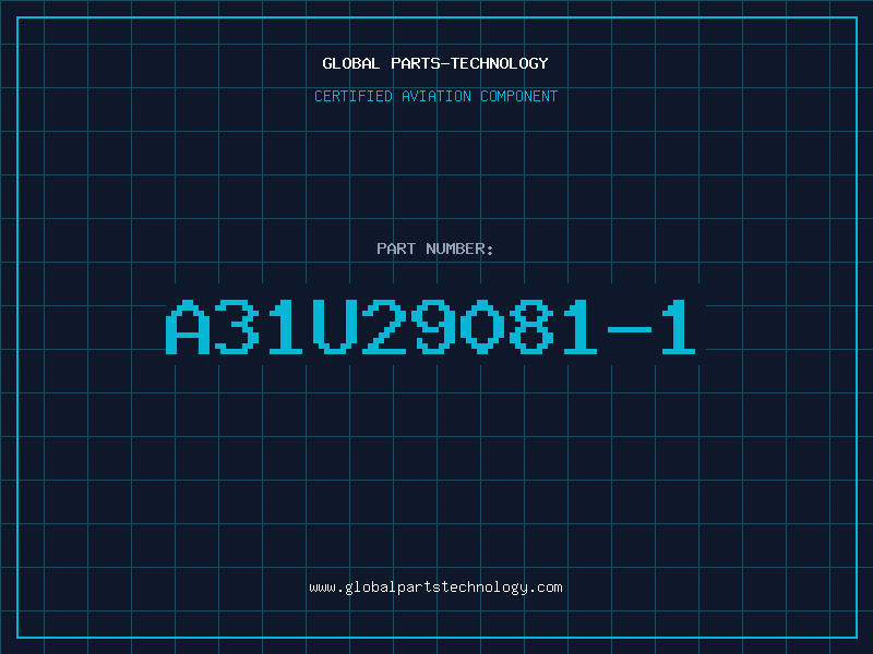 Aviation Part A31U29081-1