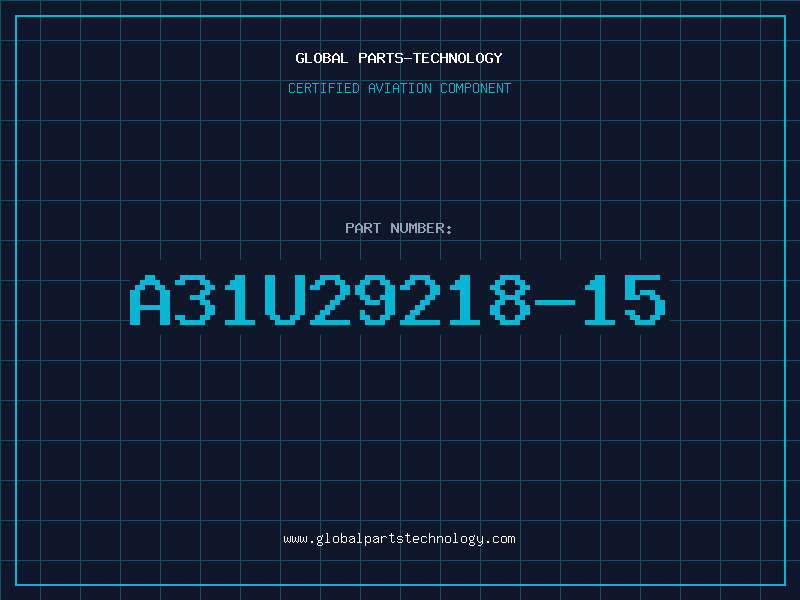 Aviation Part A31U29218-15