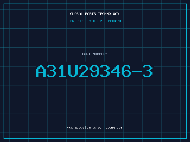Aviation Part A31U29346-3
