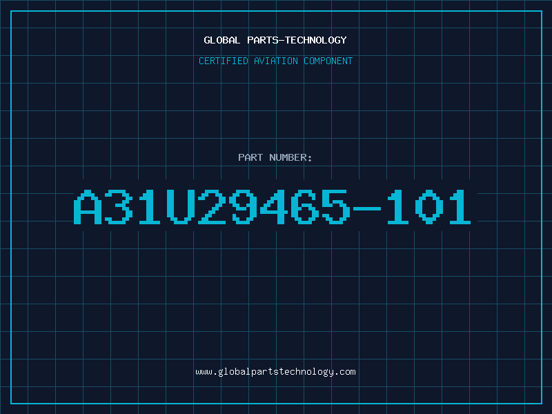 Aviation Part A31U29465-101