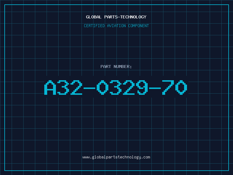 Aviation Part A32-0329-70