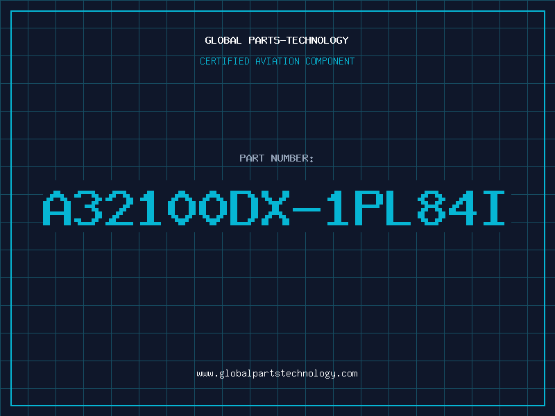 Aviation Part A32100DX-1PL84I