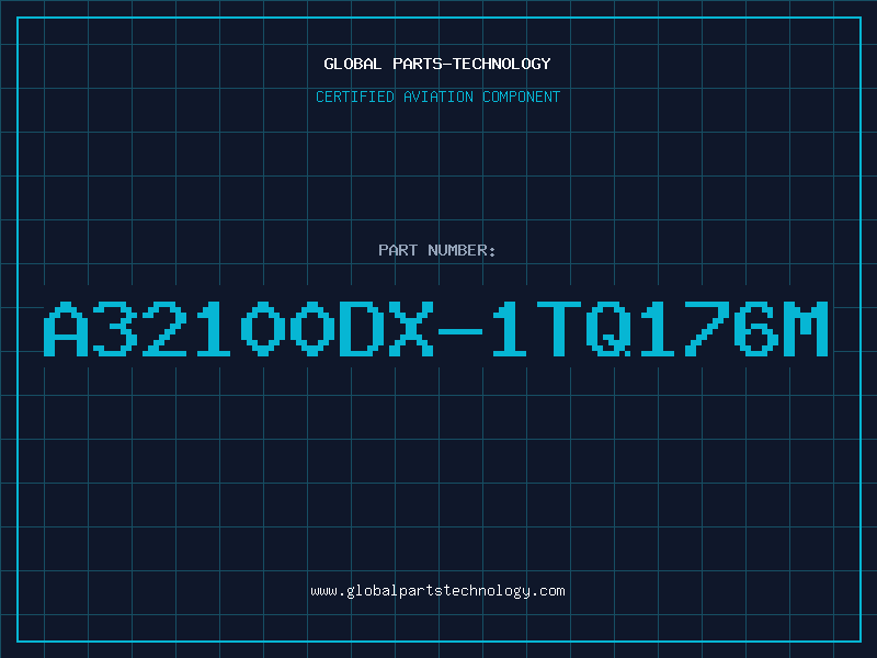 Aviation Part A32100DX-1TQ176M