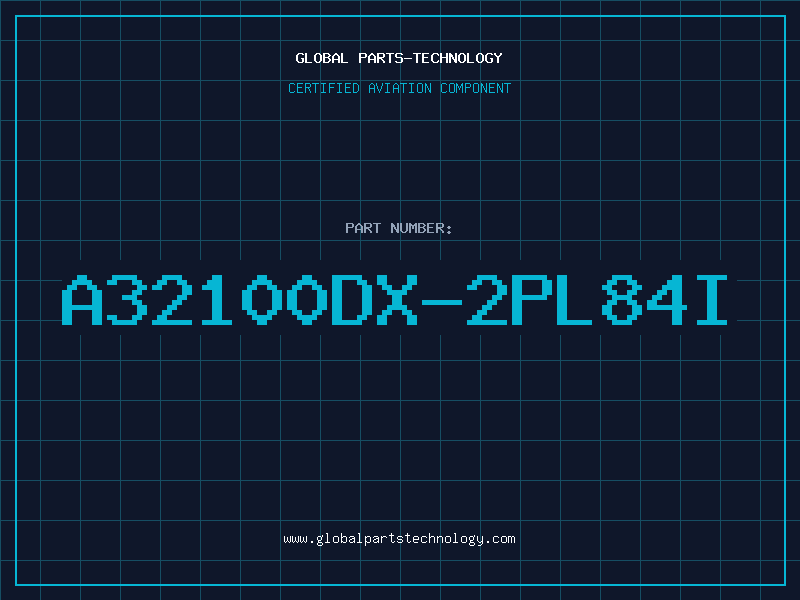 Aviation Part A32100DX-2PL84I
