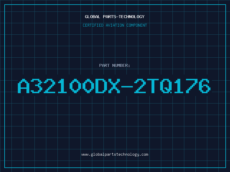 Aviation Part A32100DX-2TQ176