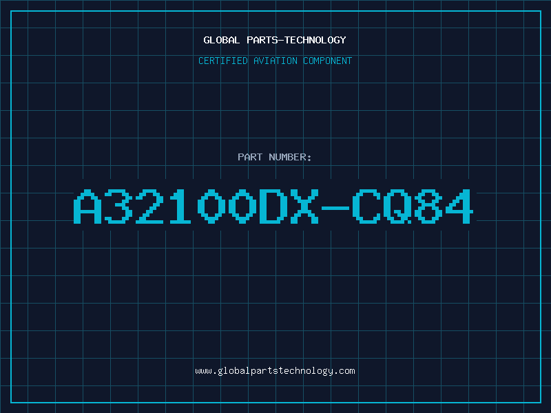 Aviation Part A32100DX-CQ84