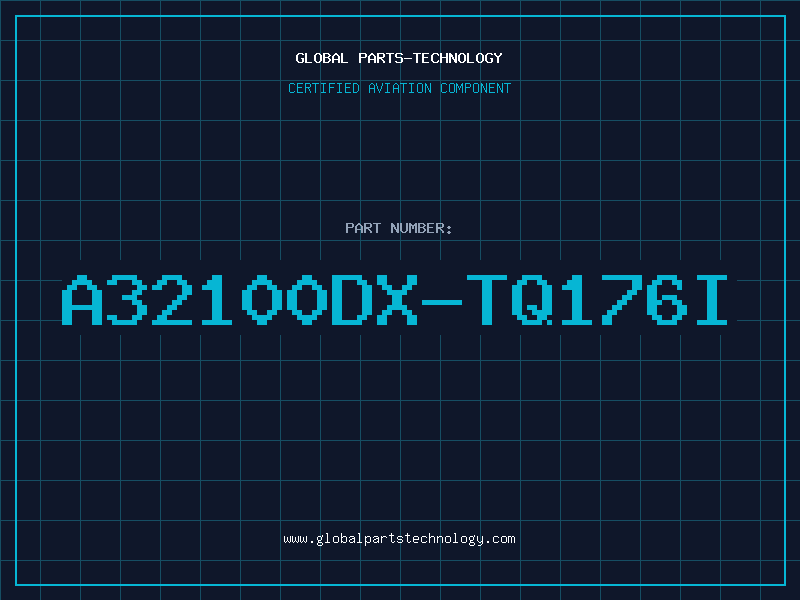 Aviation Part A32100DX-TQ176I