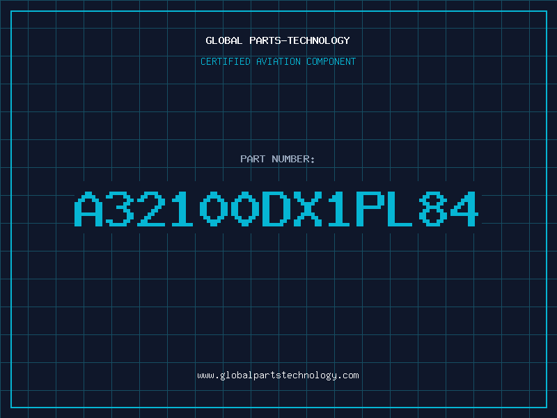 Aviation Part A32100DX1PL84