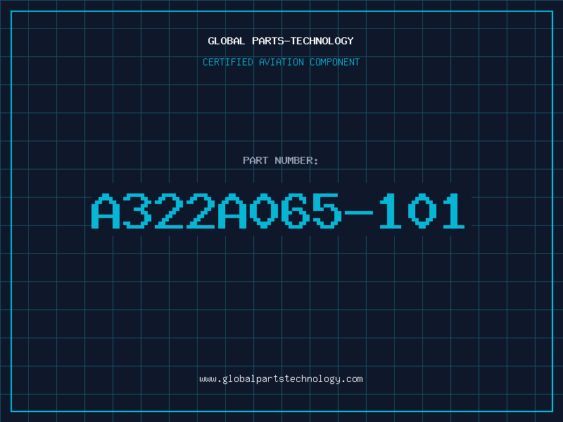 Aviation Part A322A065-101
