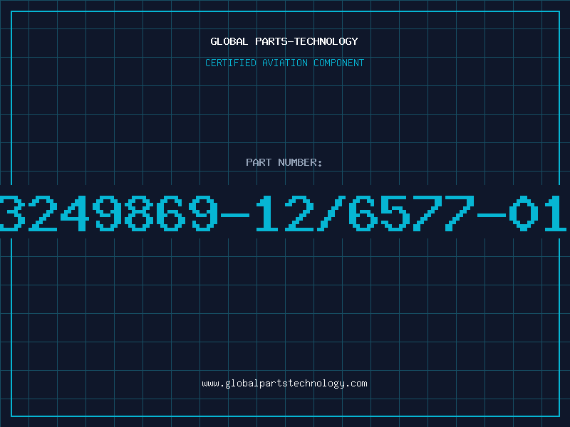 Aviation Part A3249869-12/6577-010