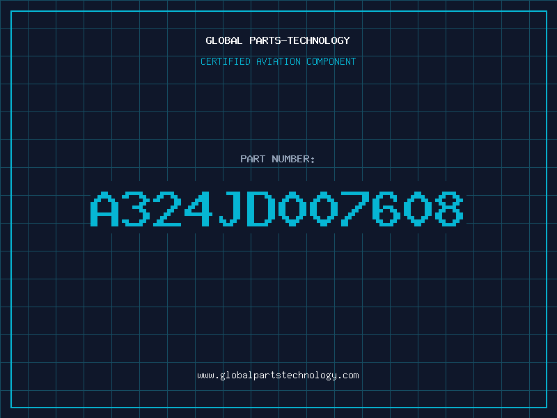 Aviation Part A324JD007608