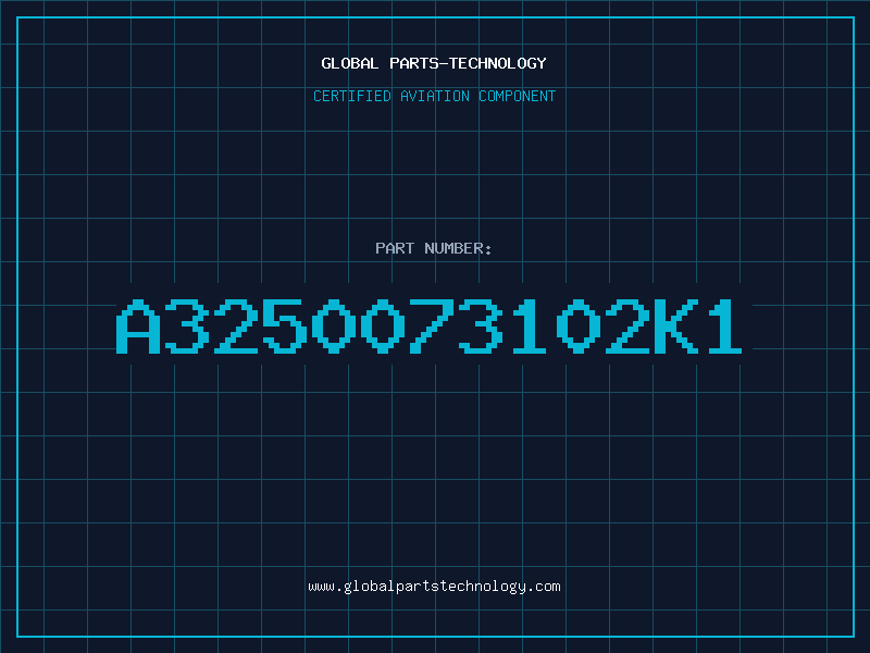 Aviation Part A3250073102K1