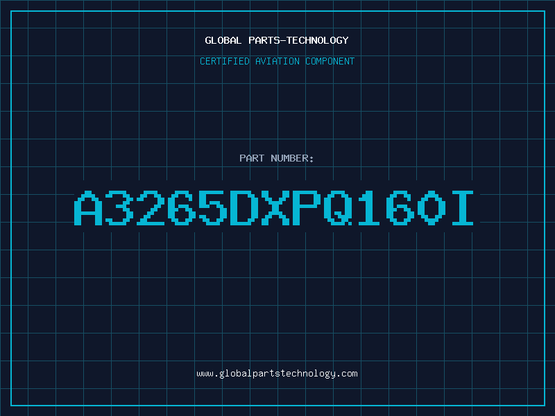 Aviation Part A3265DXPQ160I