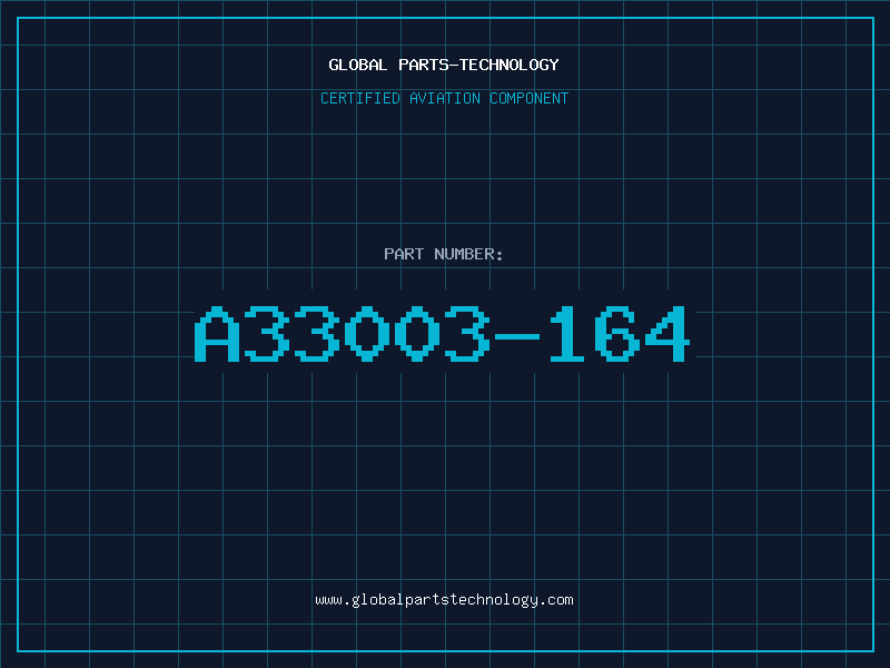 Aviation Part A33003-164
