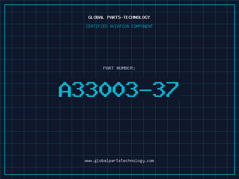 Aviation Part A33003-37