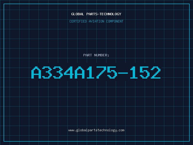 Aviation Part A334A175-152