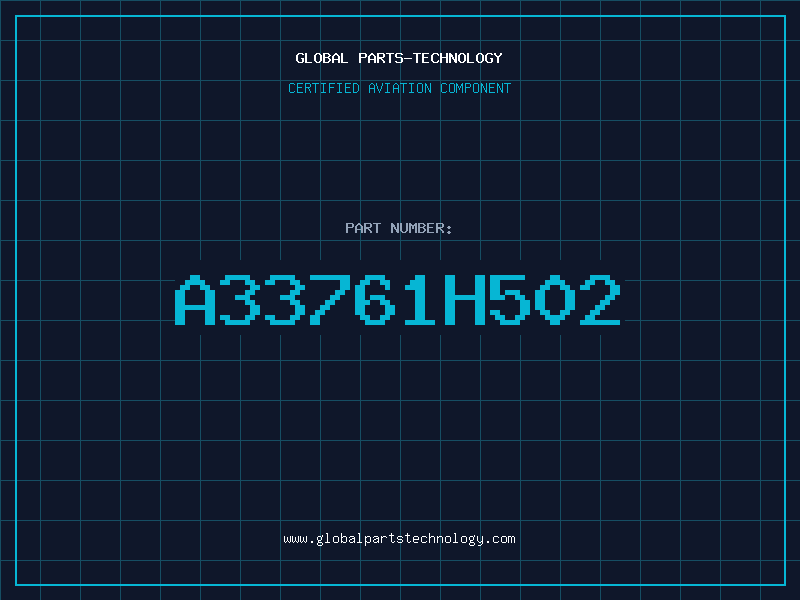 Aviation Part A33761H502