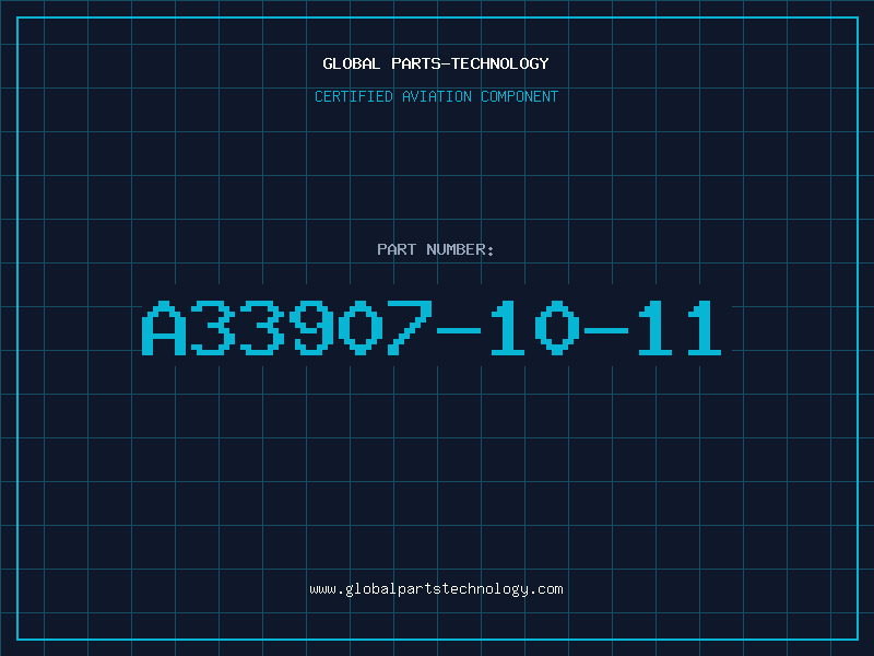 Aviation Part A33907-10-11