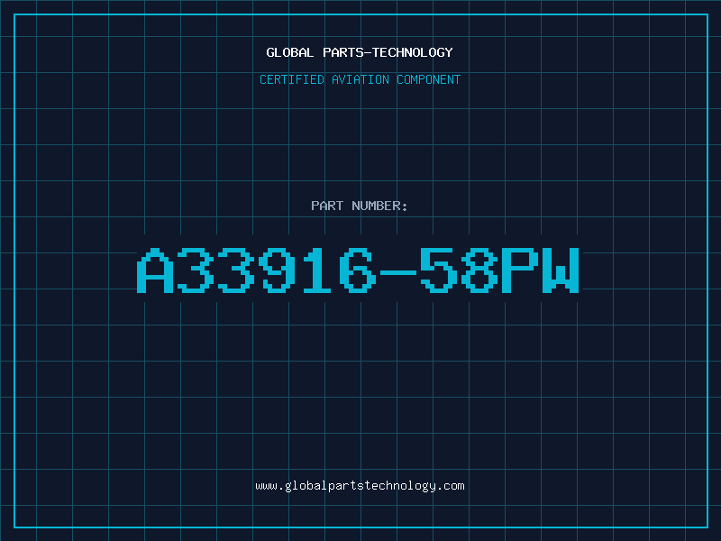 Aviation Part A33916-58PW