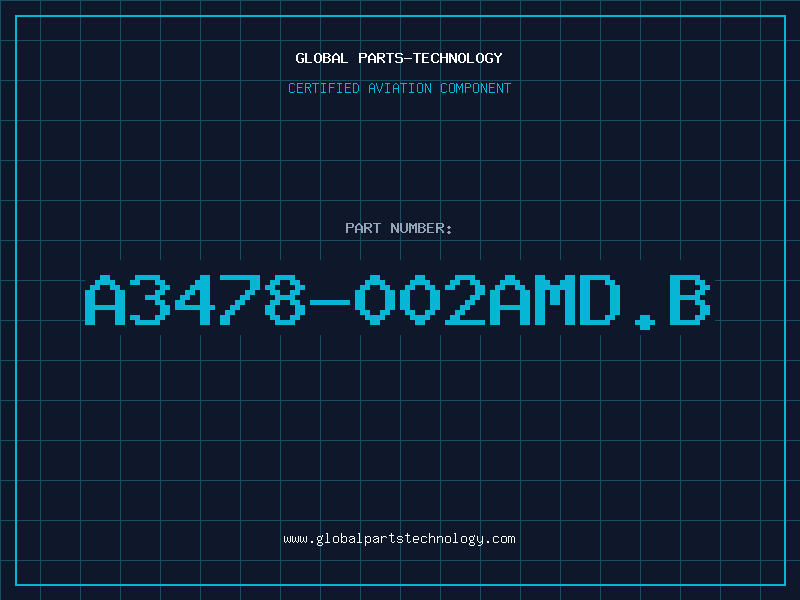 Aviation Part A3478-002AMD.B