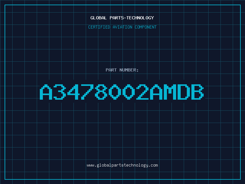 Aviation Part A3478002AMDB