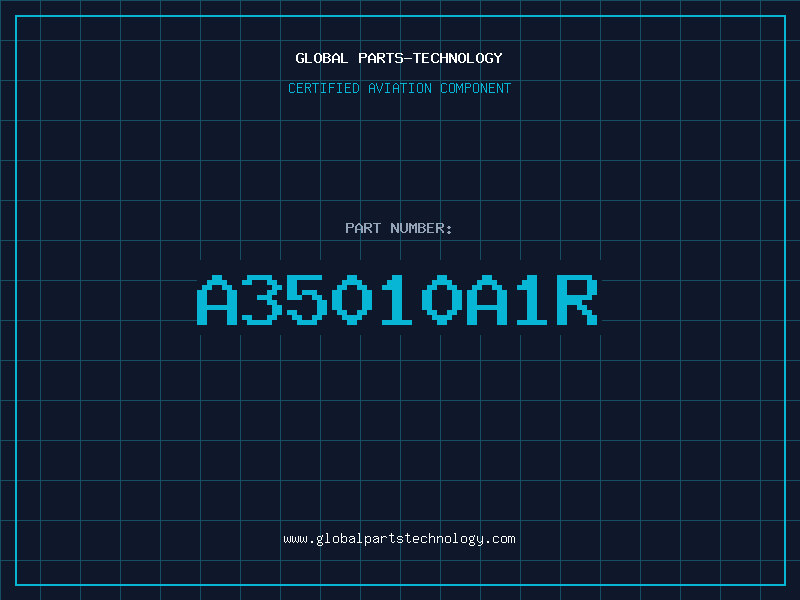 Aviation Part A35010A1R