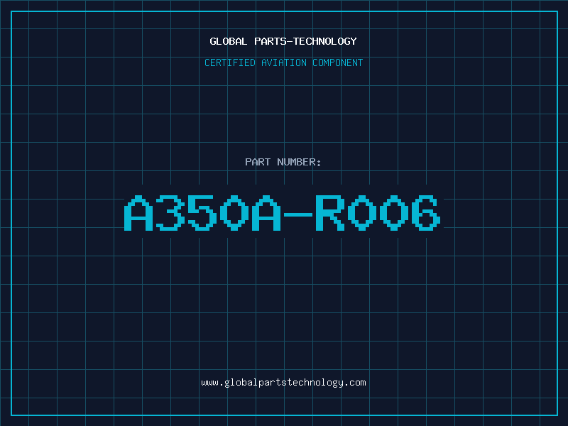 Aviation Part A350A-R006