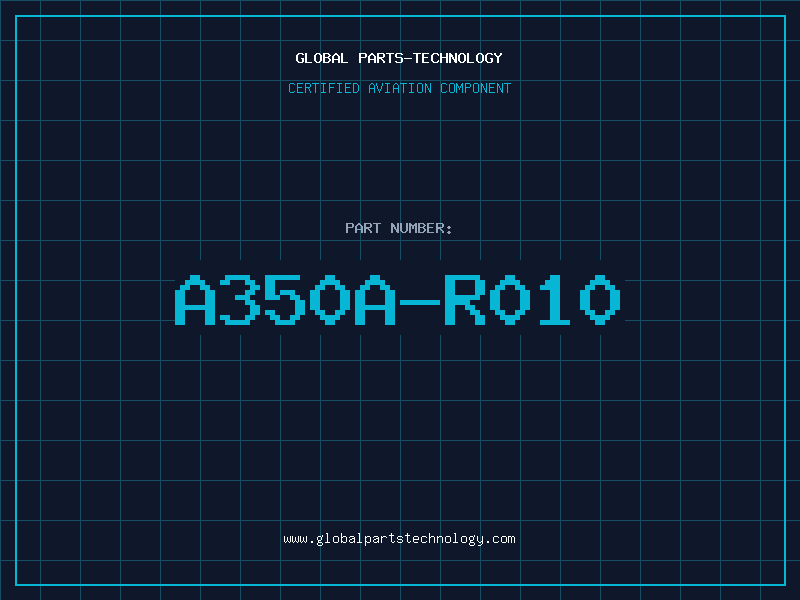 Aviation Part A350A-R010