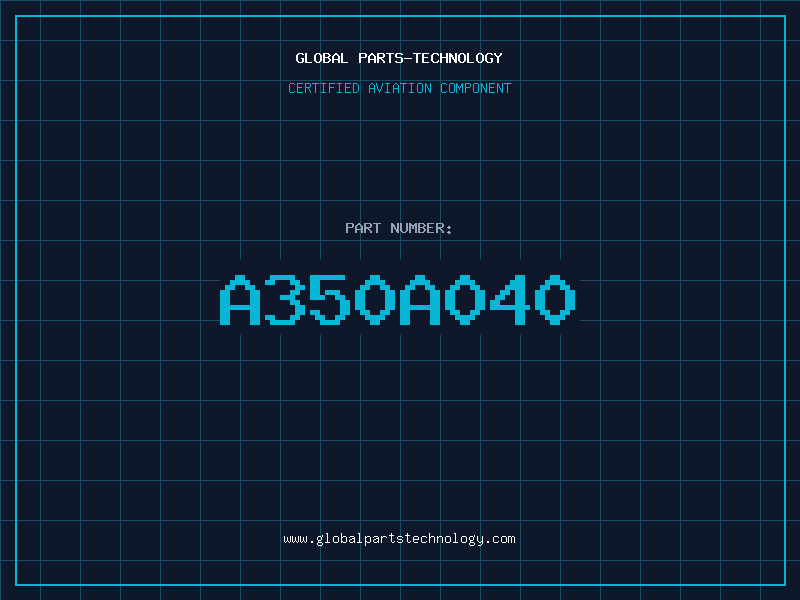 Aviation Part A350A040