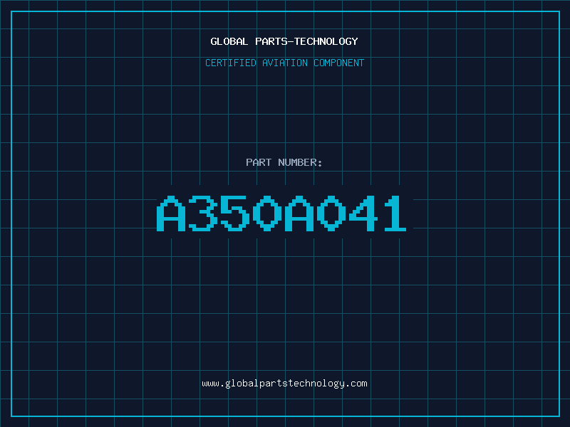 Aviation Part A350A041