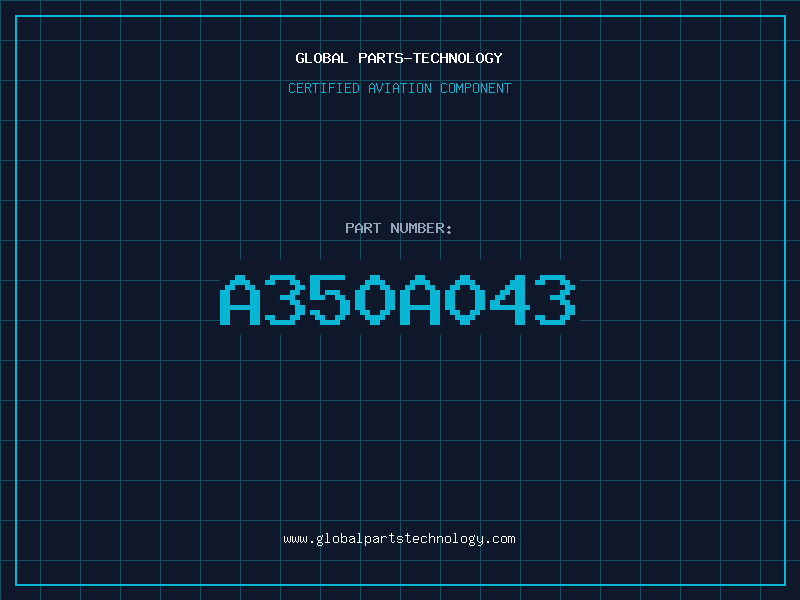 Aviation Part A350A043