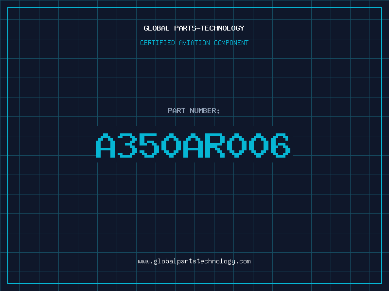 Aviation Part A350AR006