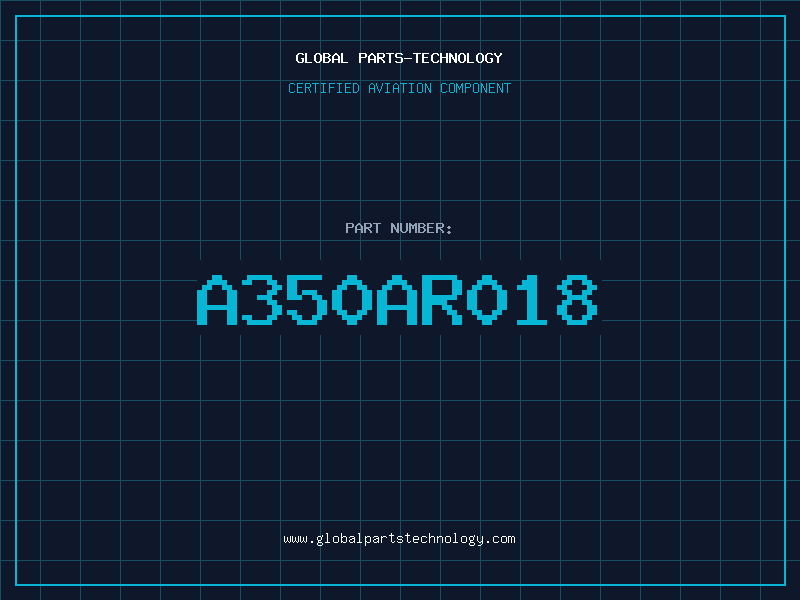 Aviation Part A350AR018