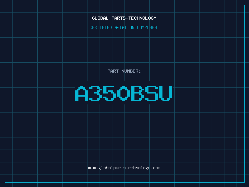 Aviation Part A350BSU