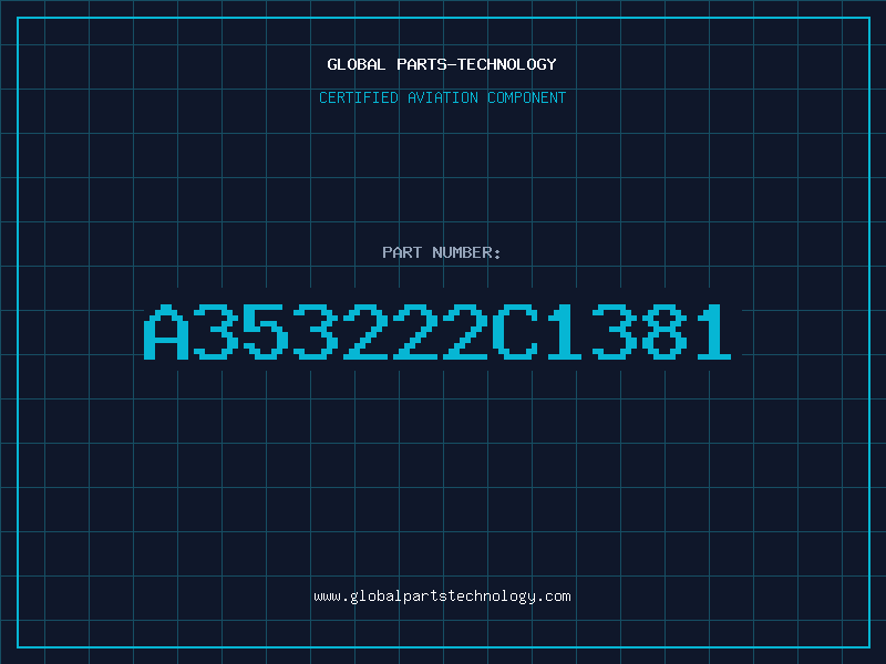 Aviation Part A353222C1381