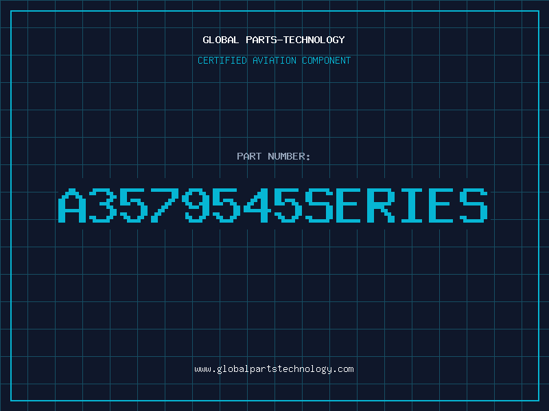 Aviation Part A3579545SERIES