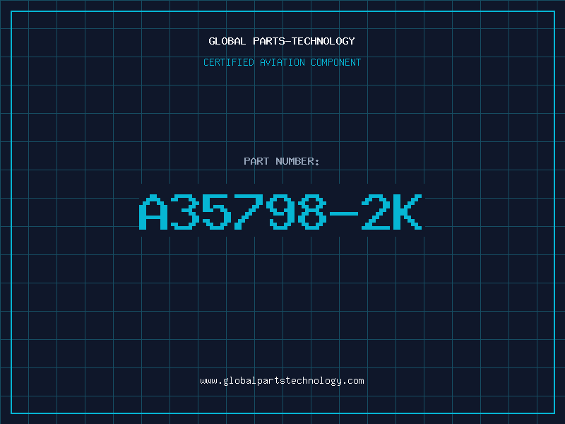 Aviation Part A35798-2K