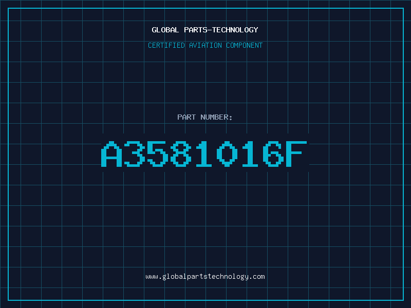 Aviation Part A3581016F