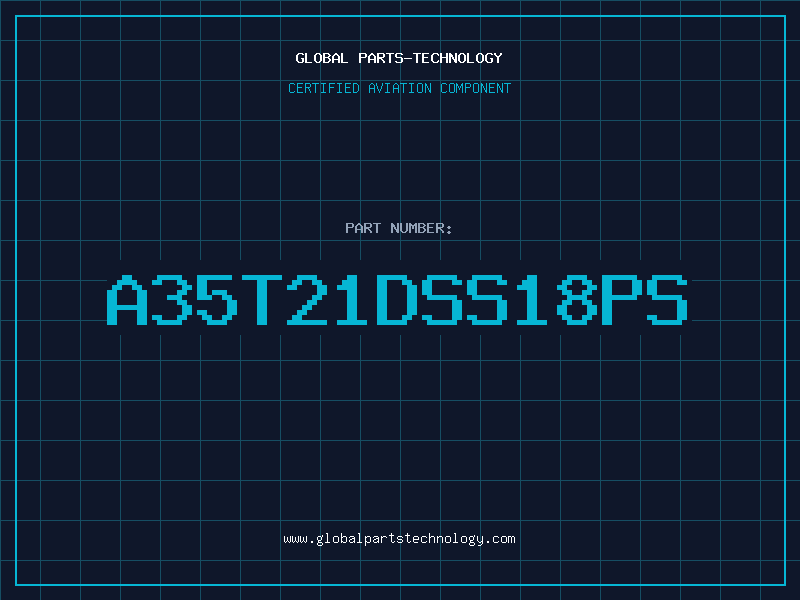 Aviation Part A35T21DSS18PS