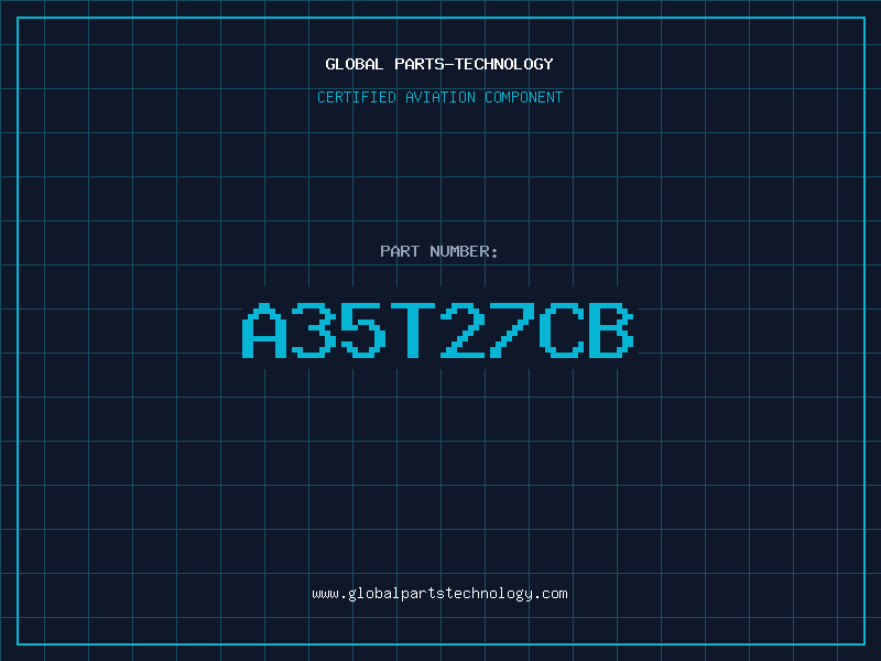 Aviation Part A35T27CB