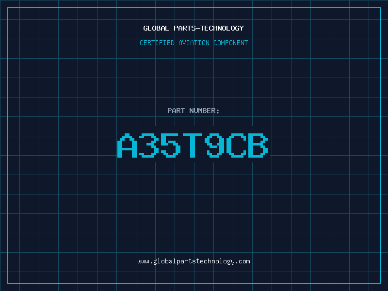 Aviation Part A35T9CB