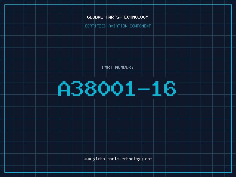 Aviation Part A38001-16