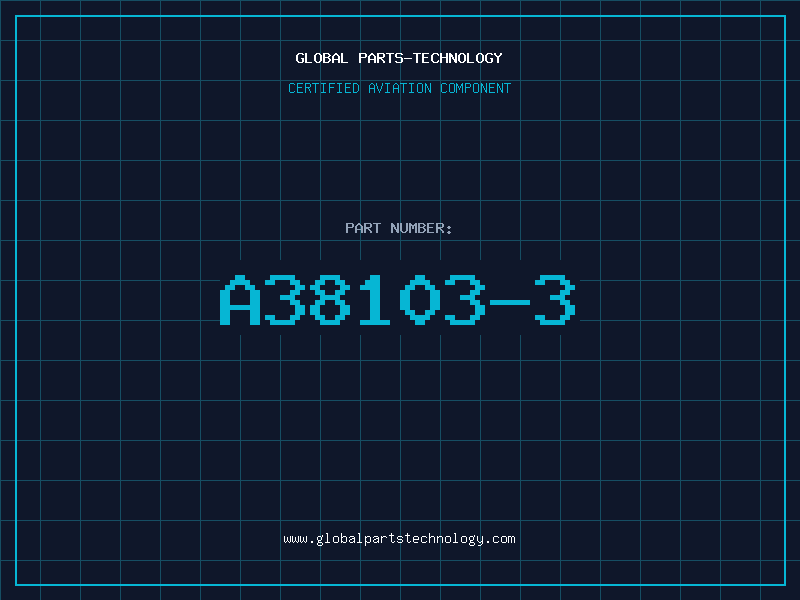 Aviation Part A38103-3