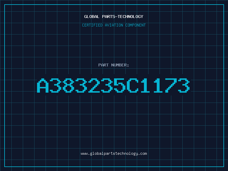 Aviation Part A383235C1173