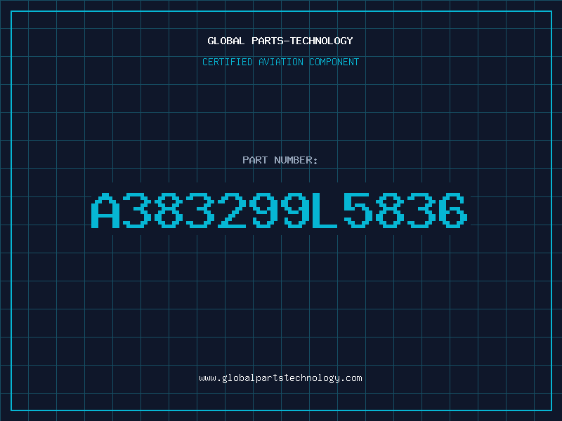 Aviation Part A383299L5836